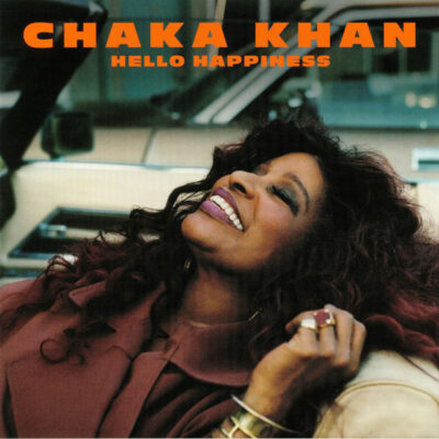 Chaka Khan ‎– Hello Happiness
