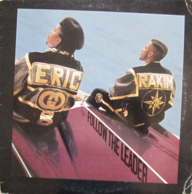 Eric B. & Rakim ‎– Follow The Leader