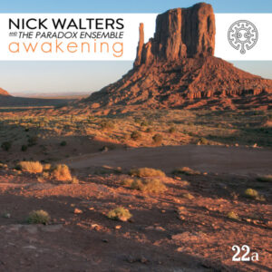 Nick Walters And The Paradox Ensemble ‎– Awakening