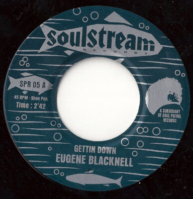 Eugene Blacknell / The 13th Amendment ‎– Gettin Down / The Stretch
