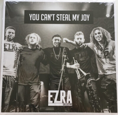 Ezra Collective ‎– You Can't Steal My Joy