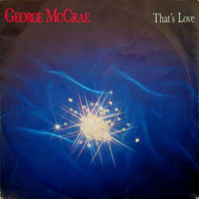 George McCrae ‎– That's Love
