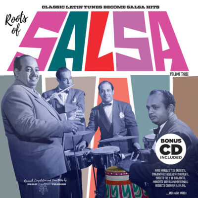 Roots Of Salsa Volume Three - Various ‎
