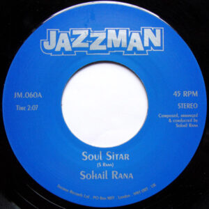 Sohail Rana / The Punjabs ‎– Soul Sitar / Sitar Blues