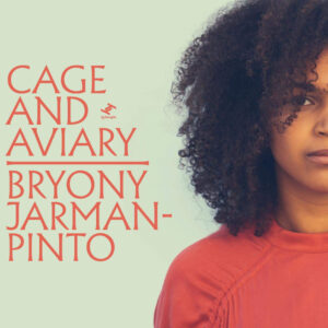 Bryony Jarman-Pinto ‎– Cage and Aviary