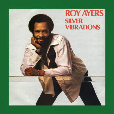 Roy Ayers ‎– Silver Vibrations