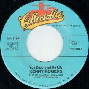 Kenny Rogers ‎– You Decorated My Life / Lady