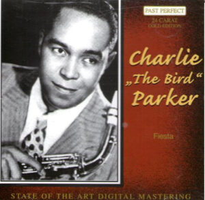 Charlie "The Bird" Parker ‎– Fiesta