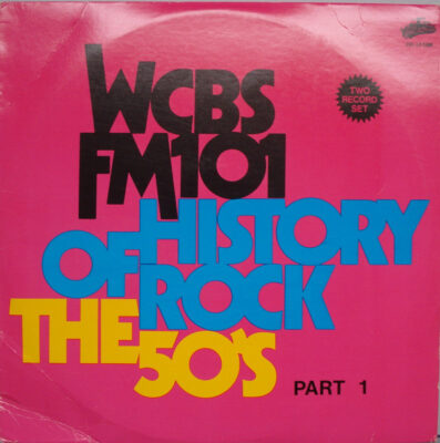 WCBS FM101 History Of Rock The 50's Part 1 - Various