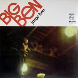 Jorge Ben ‎– Big Ben