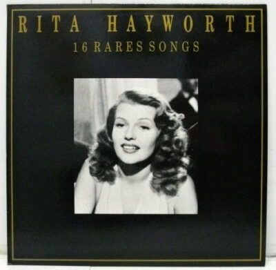 Rita Hayworth ‎– 16 Rares Songs