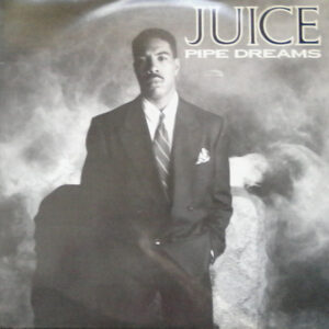 Oran 'Juice' Jones ‎– Pipe Dreams