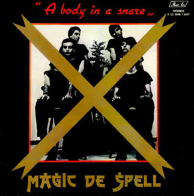 Magic De Spell ‎– A Body In A Snare