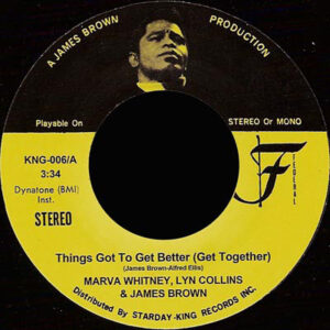 Marva Whitney, Lyn Collins, James Brown / Beau Dollar ‎– Things Got To Get Better (Get Together) / Who Knows