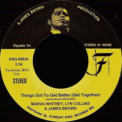 Marva Whitney, Lyn Collins, James Brown / Beau Dollar ‎– Things Got To Get Better (Get Together) / Who Knows