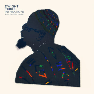 Dwight Trible with Matthew Halsall ‎– Inspirations
