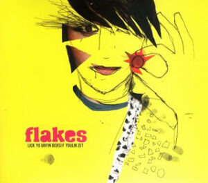 Flakes ‎– Lick Your Fingers, If You Like It