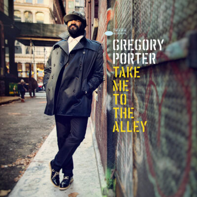 Gregory Porter ‎– Take Me To The Alley