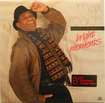 Max Roach Double Quartet ‎– Bright Moments