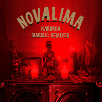 Novalima ‎– Karimba (Diabolic Remixes)