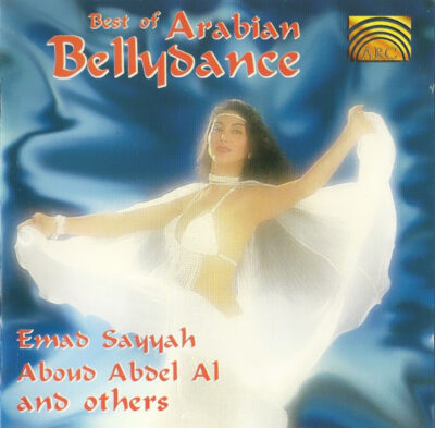 Emad Sayyah, Aboud Abdel Al ‎– Best Of Arabian Bellydance