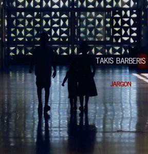 Takis Barberis ‎– Jargon