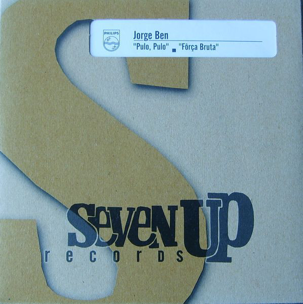 Jorge Ben – Pulo Pulo Fôrca Bruta Jorge Ben – Pulo Pulo / Forca Bruta