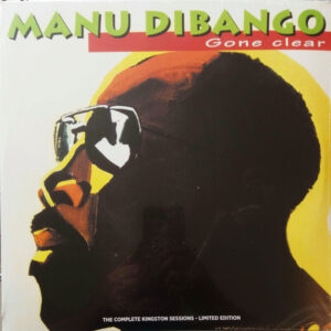 Manu Dibango ‎– Gone Clear