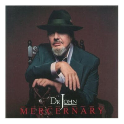 Dr. John ‎– Mercernary