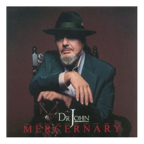 Dr. John – Mercernary Dr. John – Mercernary