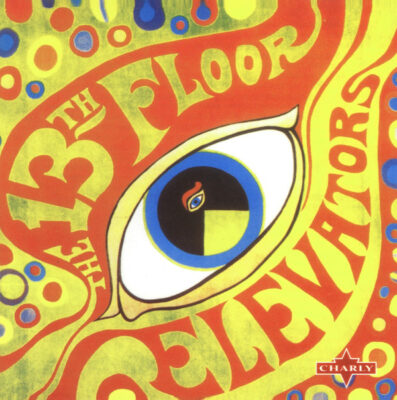 13th Floor Elevators ‎– The Psychedelic Sounds Of The 13th Floor Elevators