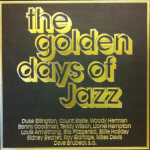 The Golden Days Of Jazz - Various ‎