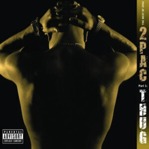 2Pac ‎– The Best Of 2Pac - Part 1: Thug