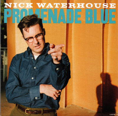Nick Waterhouse ‎– Promenade Blue