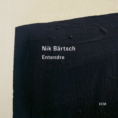 Nik Bartsch ‎– Entendre