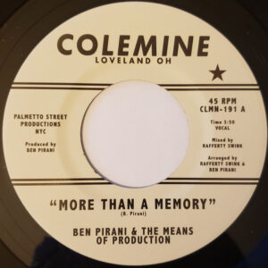 Ben Pirani & The Means of Production ‎– More Than A Memory