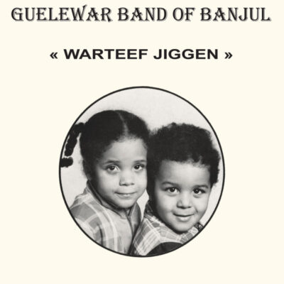 Guelewar Band Of Banjul ‎– Warteef Jigeen
