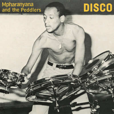 Mpharanyana And The Peddlers ‎– Disco