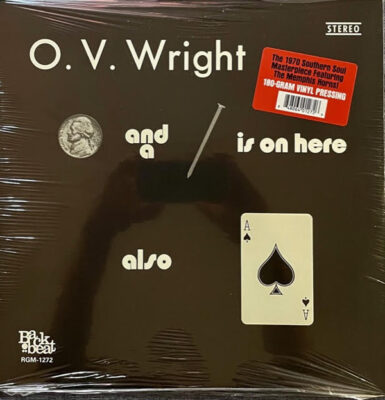 O.V. Wright ‎– A Nickel & A Nail & The Ace Of Spades