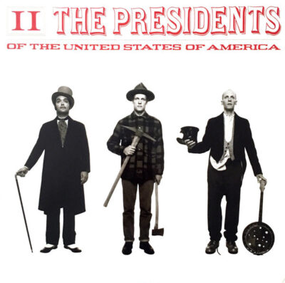 Presidents Of The United States Of America ‎– II