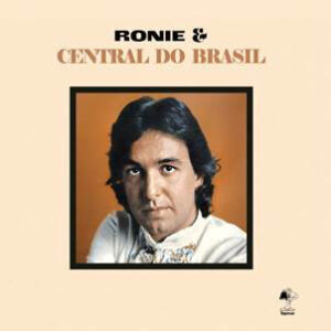 Ronie & Central Do Brasil ‎– Ronie & Central Do Brasil