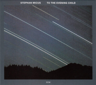 Stephan Micus ‎– To The Evening Child