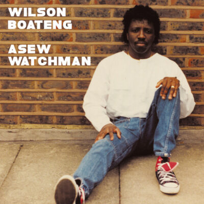 Wilson Boateng ‎– Asew Watchman