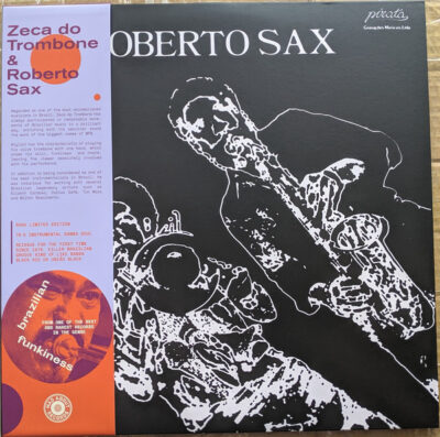 Zeca Do Trombone & Roberto Sax ‎– Zé Do Trombone E Roberto Sax
