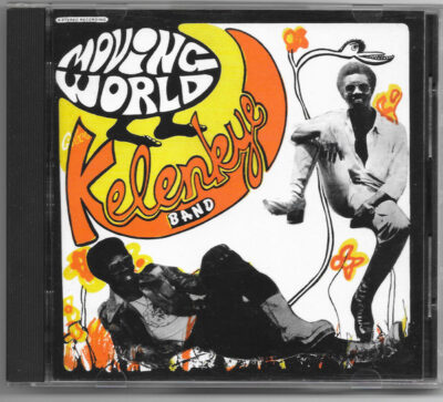 Kelenkye Band ‎– Moving World